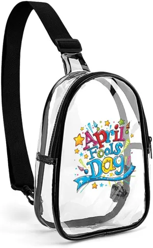 April Fool's Day Clear Crossbody Bag Over Shoulder Sling Backpack Casual Cross Chest Side Pouch