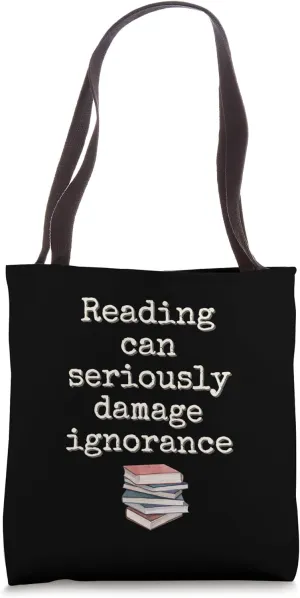 Book Reading Readers Funny Sarcastic Humor Librarian Teacher Tote Bag