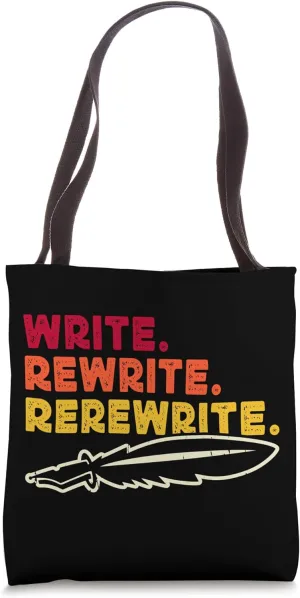 Book Writer Funny Quote Author Journalist Rewrite Novelist Tote Bag