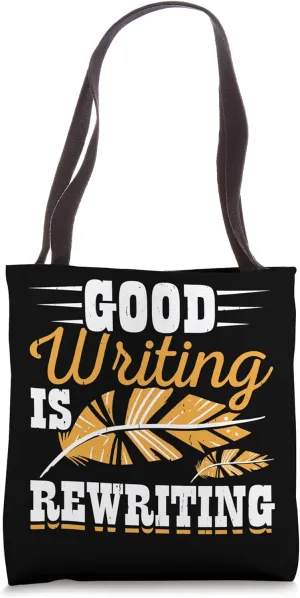 Book Writer Funny Quote Author Journalist Rewrite Novelist Tote Bag