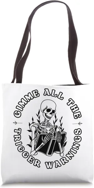 Bookish Book Lover Gimme All the Trigger Warnings Smut Books Tote Bag