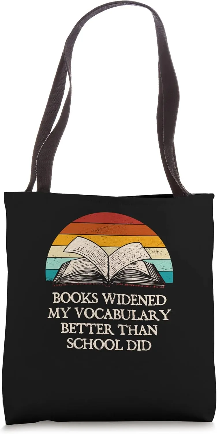 Books Widened My Vocabulary Book Lover Sayings Bookworm Tote Bag