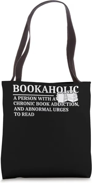 Bookworm Funny Reading Book Lover An Abnormal Urges To Read Tote Bag