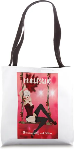 Burlesque: Glamour, Glitz & Politics - Official Cover - Tote Bag