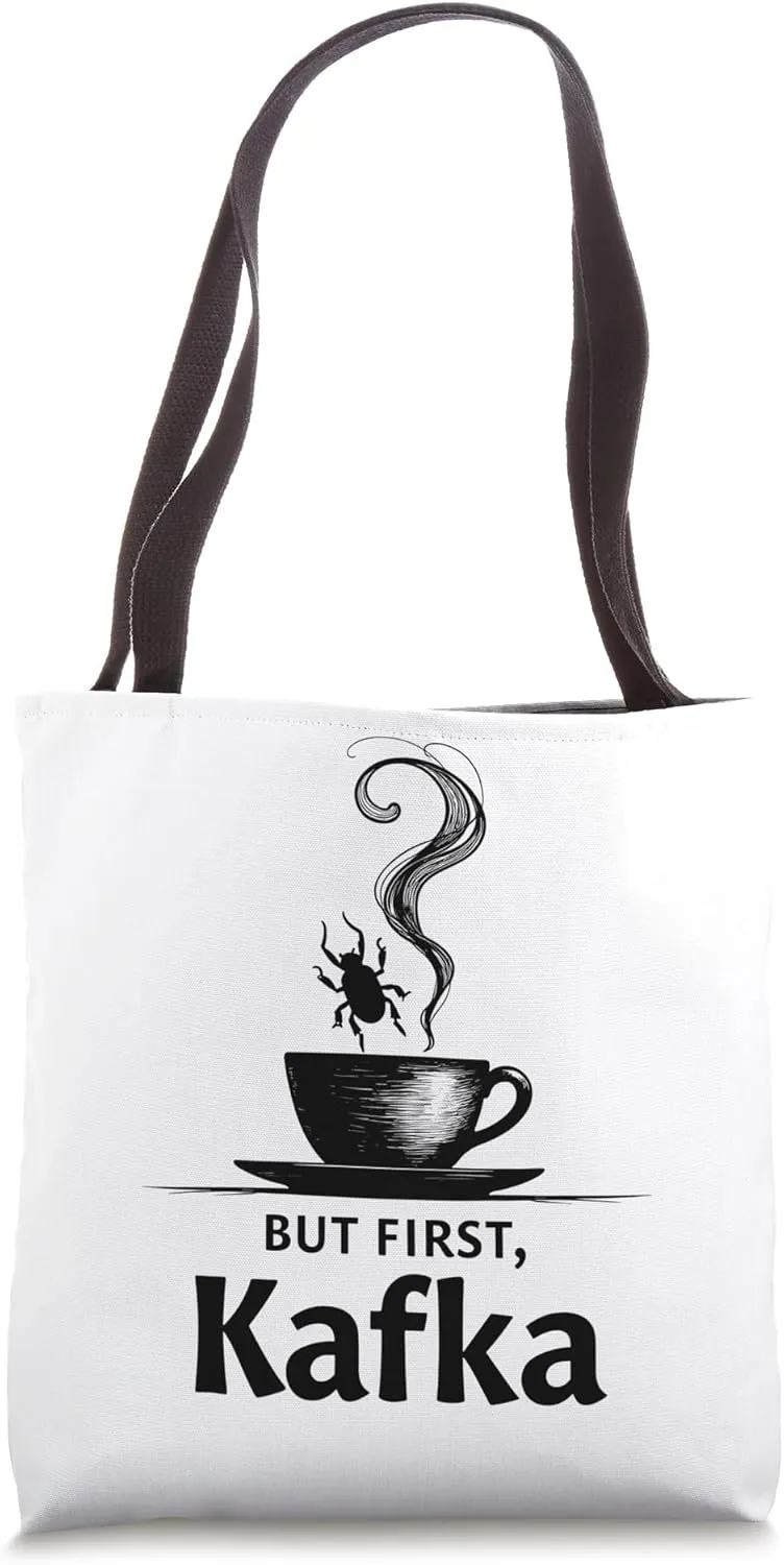 But First, Kafka Coffee Design for Literature & Book Lovers Tote Bag
