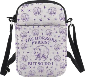 CHOORO Racoon Opossum Shoulder Bag The Horrors Persist But So Do I Crossbody Bag Mental Health Gift Opossum Lover Gift