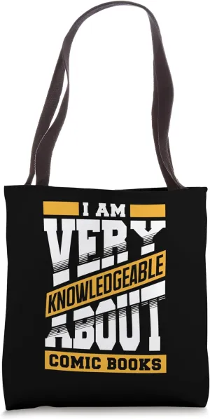 Comic Book Expert Knowledgeable Fan Nerd Life Tote Bag