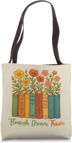 Flourish Dream Thrive Resist 84 67 Book Reading Nature Lover Tote Bag