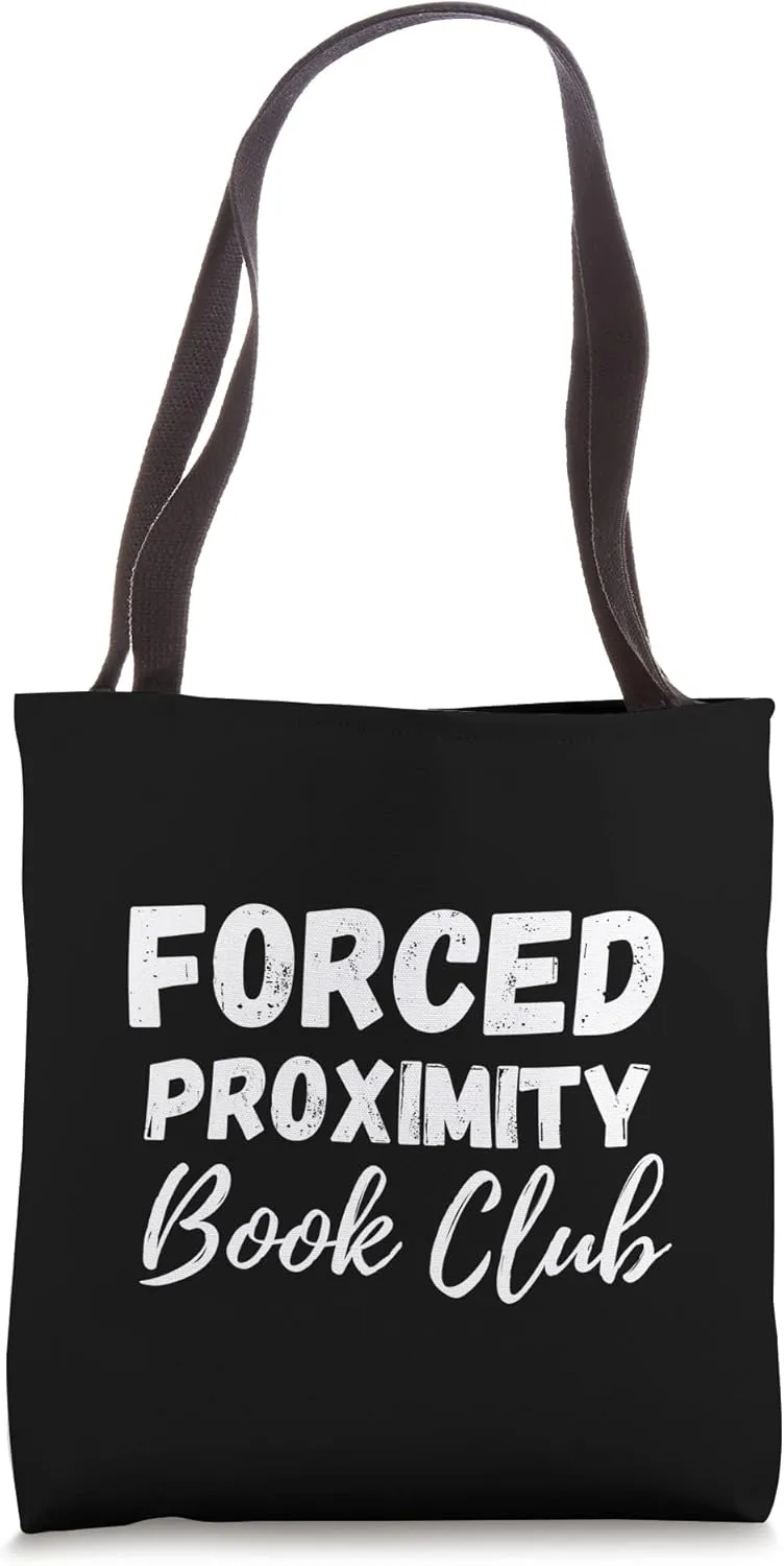 Forced Proximity Romance Books | Forced Proximity Book Club Tote Bag