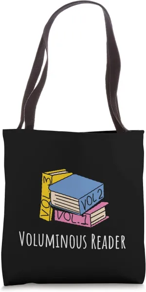 Funny Book Lover Voluminous Reader Addicted to Reading Tote Bag
