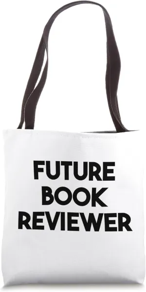 Future Book Reviewer Tote Bag