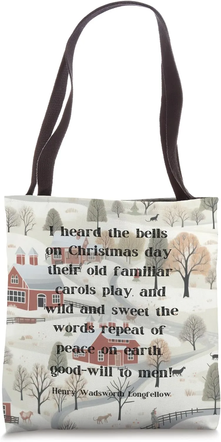 Henry Wadsworth Longfellow Christmas Poem I Heard The Bells Tote Bag