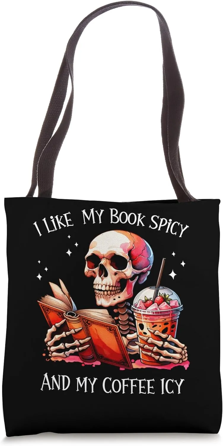 I Like My Books Spicy And My Coffee Icy Funny Skeleton Tote Bag