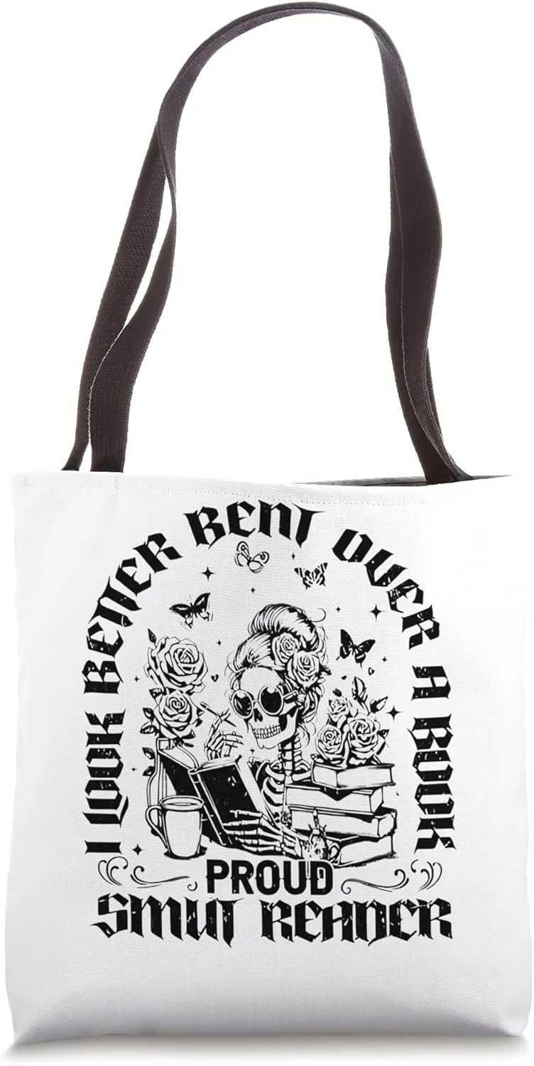 I look Better Bent Over A Book Smut Reader Tote Bag