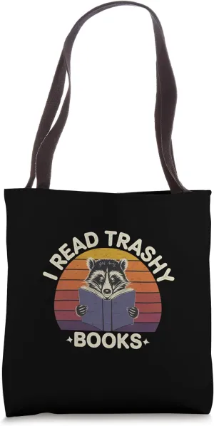 I Read Trashy Books Novel Addict Romance ||--- Tote Bag