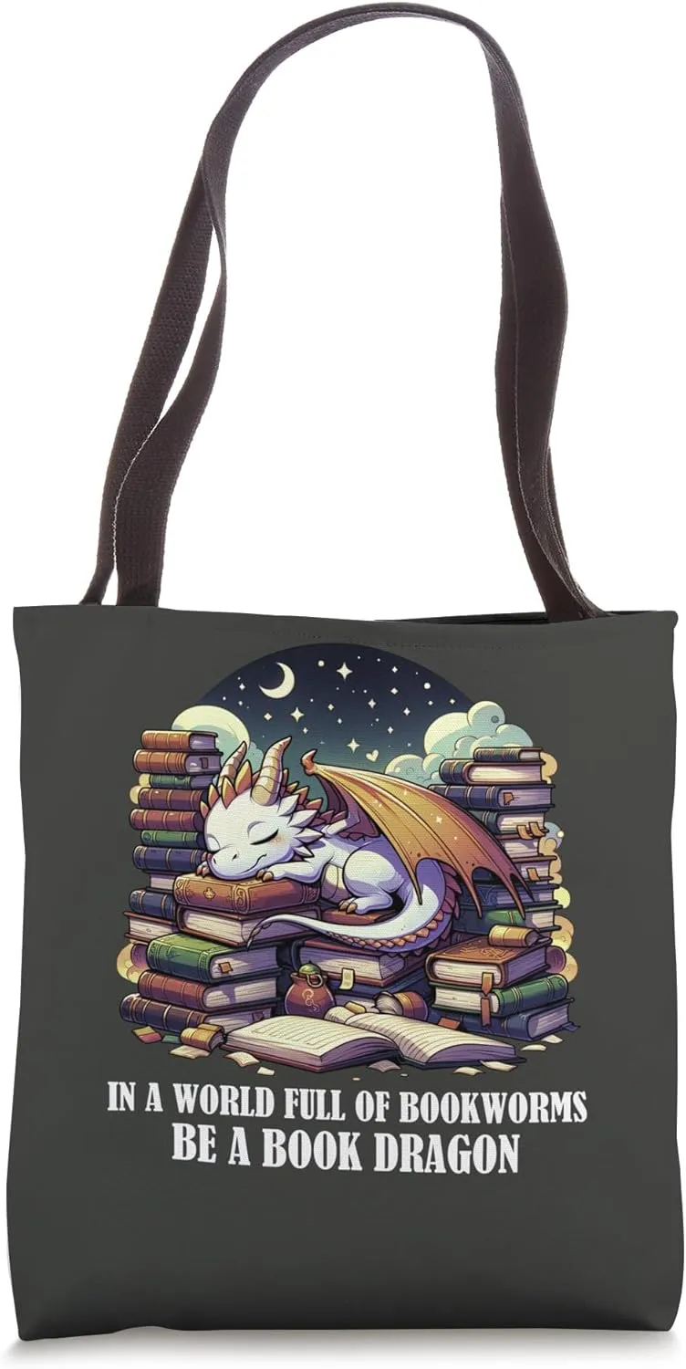 In A World Full Of Bookworms Be A Book Dragon Book Lover Tote Bag