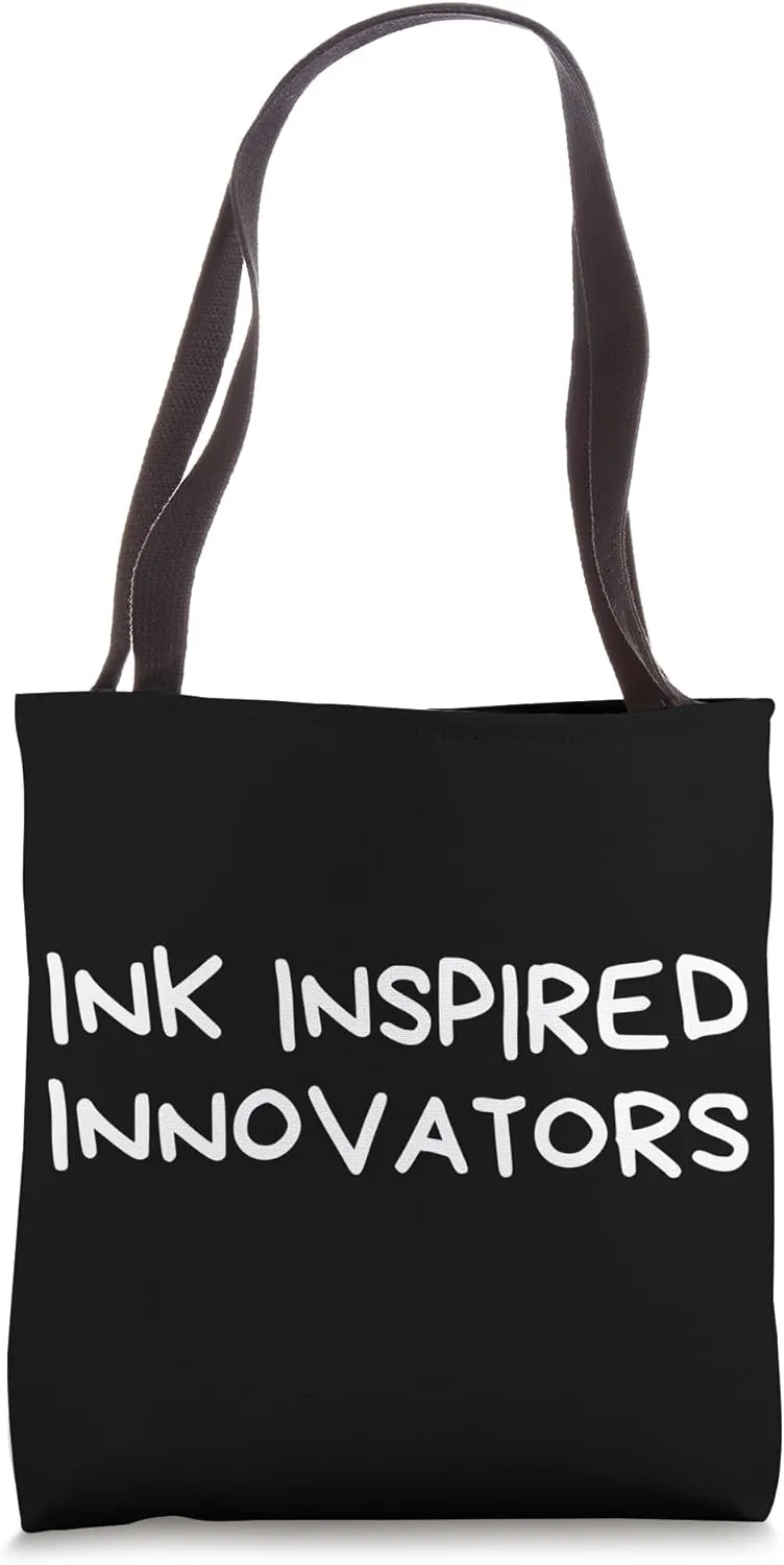 Ink Inspired Innovators Tote Bag