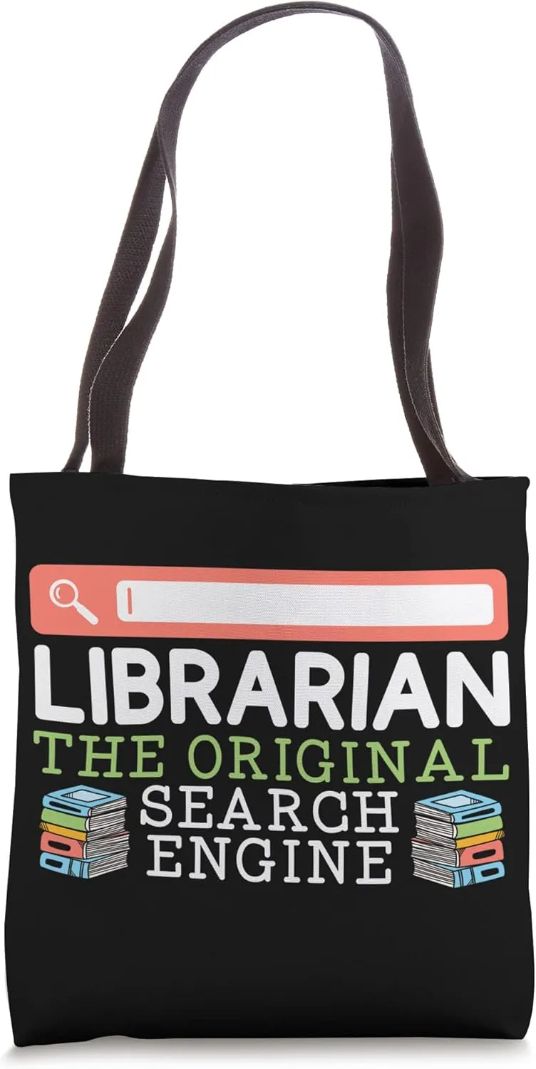 Librarian The Original Search Engine Library Book Lover Tote Bag