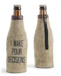 Mona B Cheers & Pour Decisions Bottle Koozie