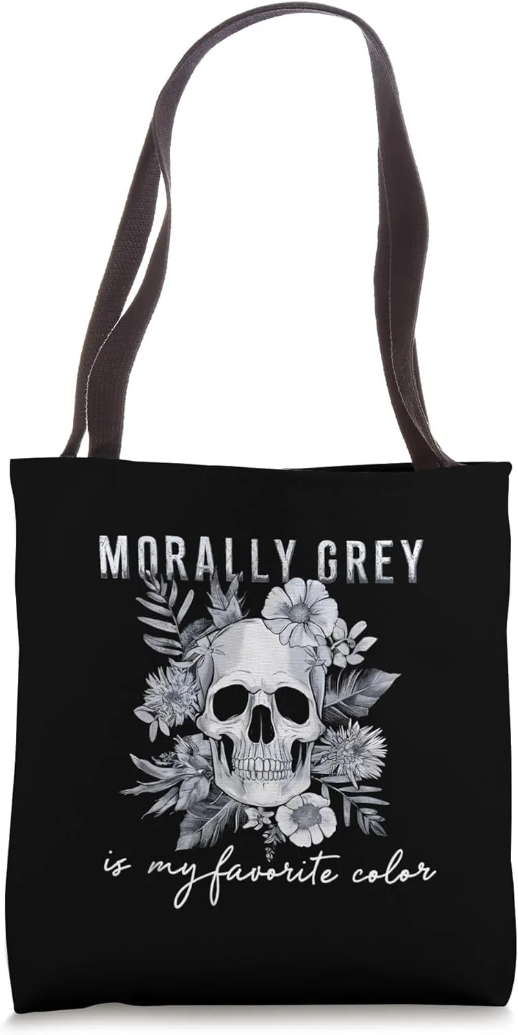 Morally Grey Is My Favorite Color Morally Grey Book Club Tote Bag