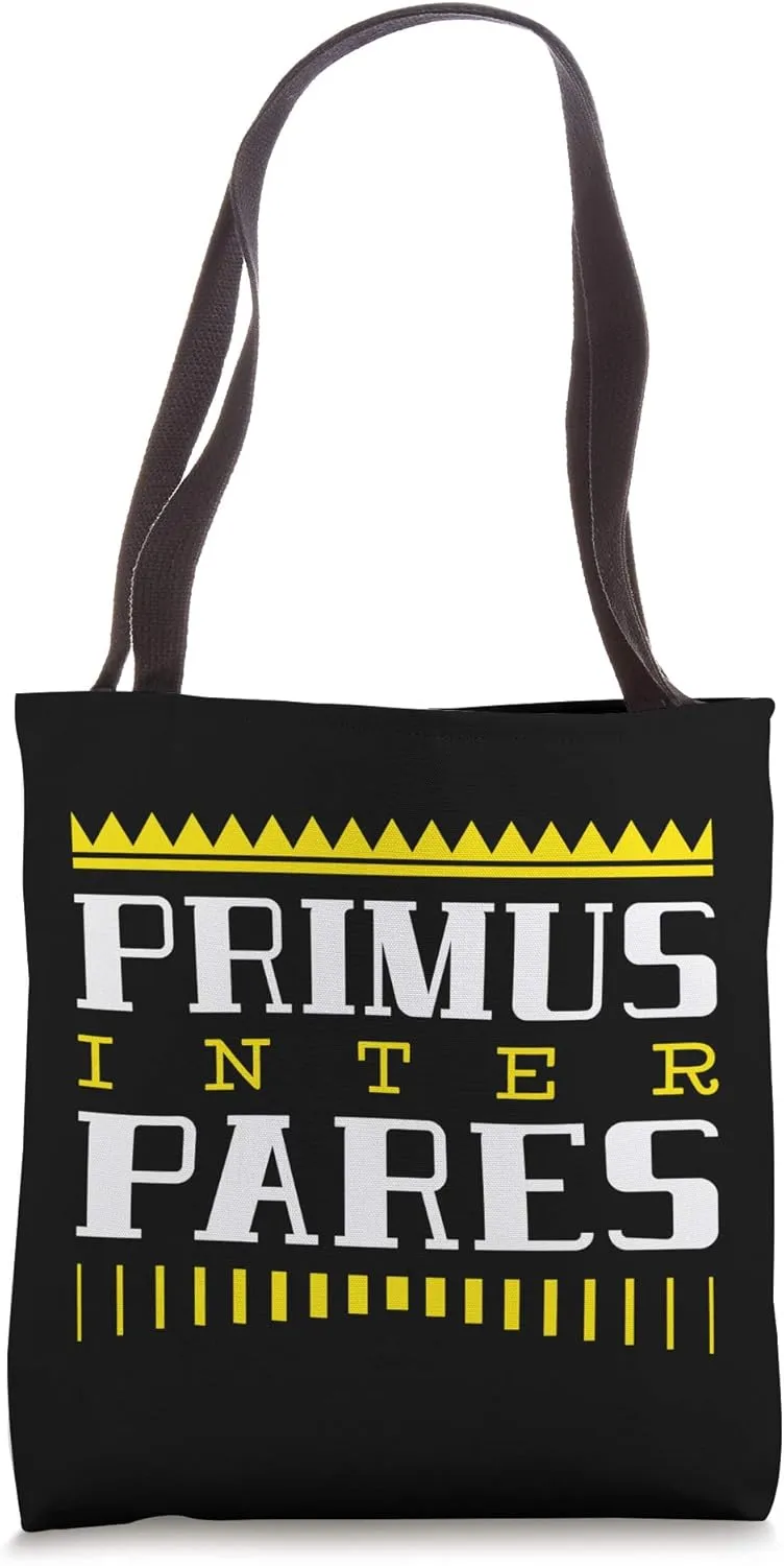 Primus inter Pares - best among equals - Philosophy Tote Bag