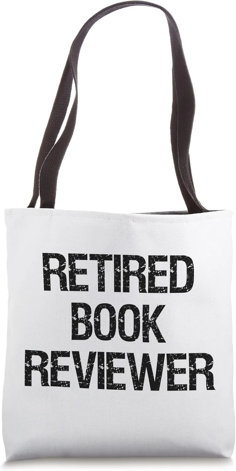 Retired Book Reviewer Tote Bag