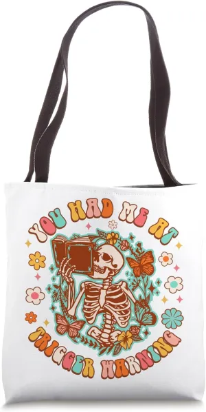 Smut Book Reading Spicy Book You Had Me At Trigger Warning Tote Bag