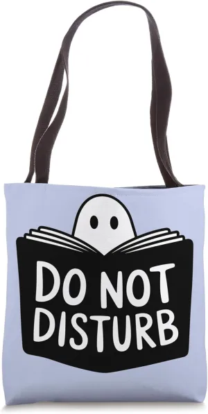 Spooky Bookish Ghost Do Not Disturb Book Lovers Tote Bag