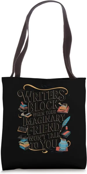 Writers Block Imaginary Friend Writing Writer Author Tote Bag