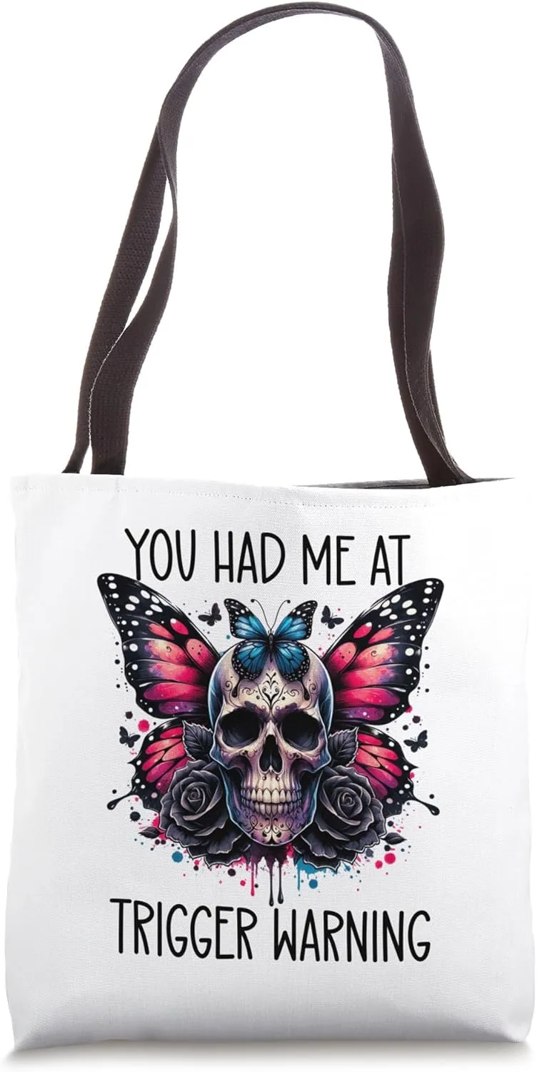 You Had Me at Trigger Warning Smutty Book Trigger Warnings Tote Bag